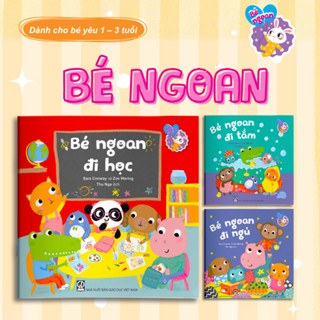 Sách - Combo 3 Cuốn Bé Ngoan (3 Cuốn Lẻ + Cả Bộ) - Dành Cho Bé Từ 1 Tuổi