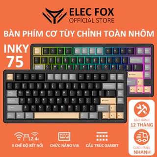  vỏ nhôm  Bàn phím cơ không dây ELECFOX INKY75 - Hỗ trợ hotswap - LED RGB nhiều chế độ - 3 mode kết nối tiện lợi 