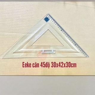 Thước ÊKe Giáo Viên, Vẽ Kỹ Thuật,  MiKa Trong Suốt Cân 45 Độ (30*42*30cm)