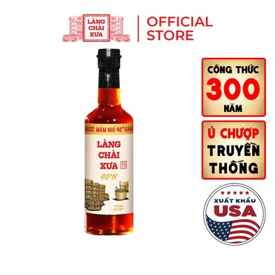 Nước mắm nhỉ 40 độ đạm Làng Chài Xưa nhãn vàng chai thủy tinh 500ml ủ chượp 2 lần