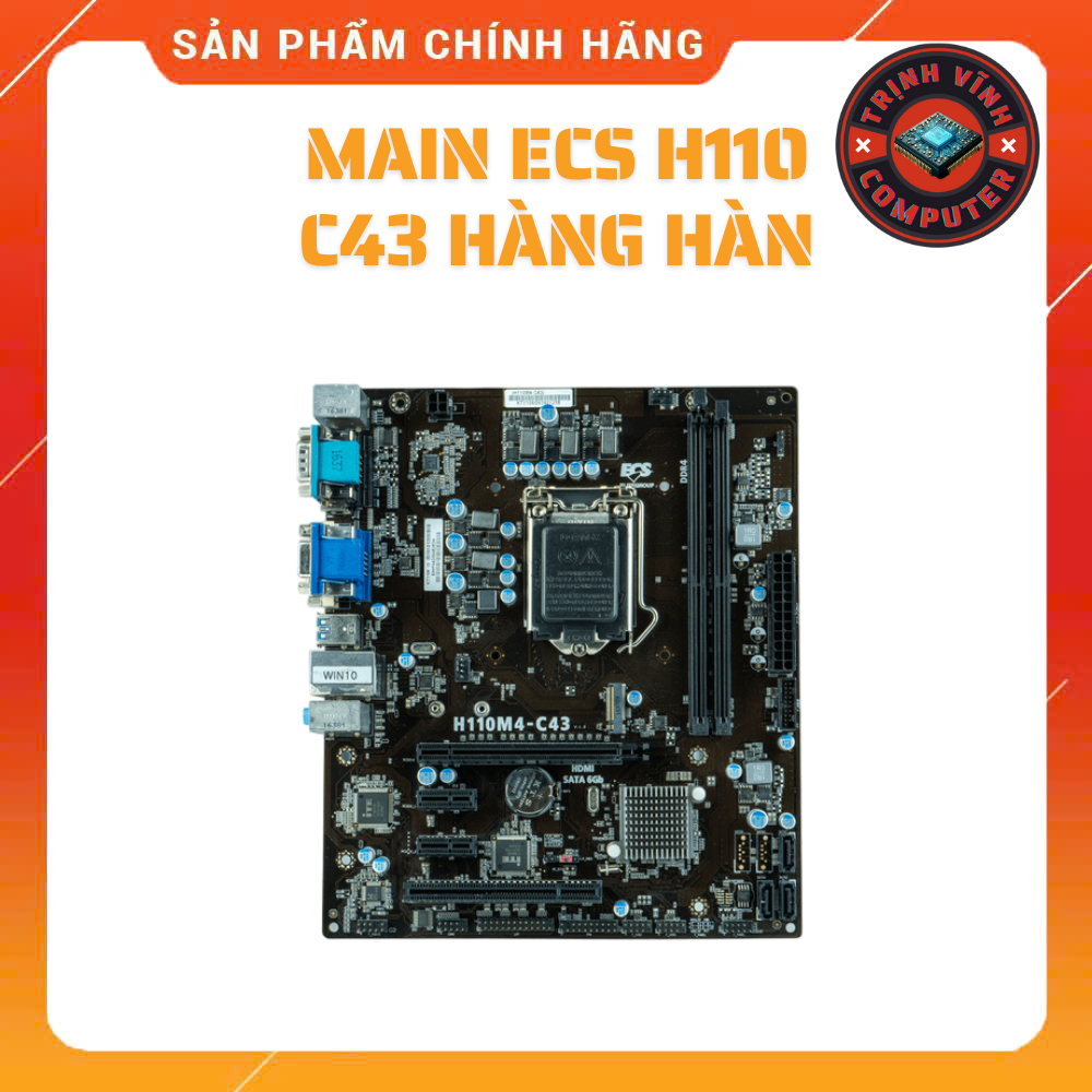 Mainboard ECS H110M4-C43 Hàng Hàn