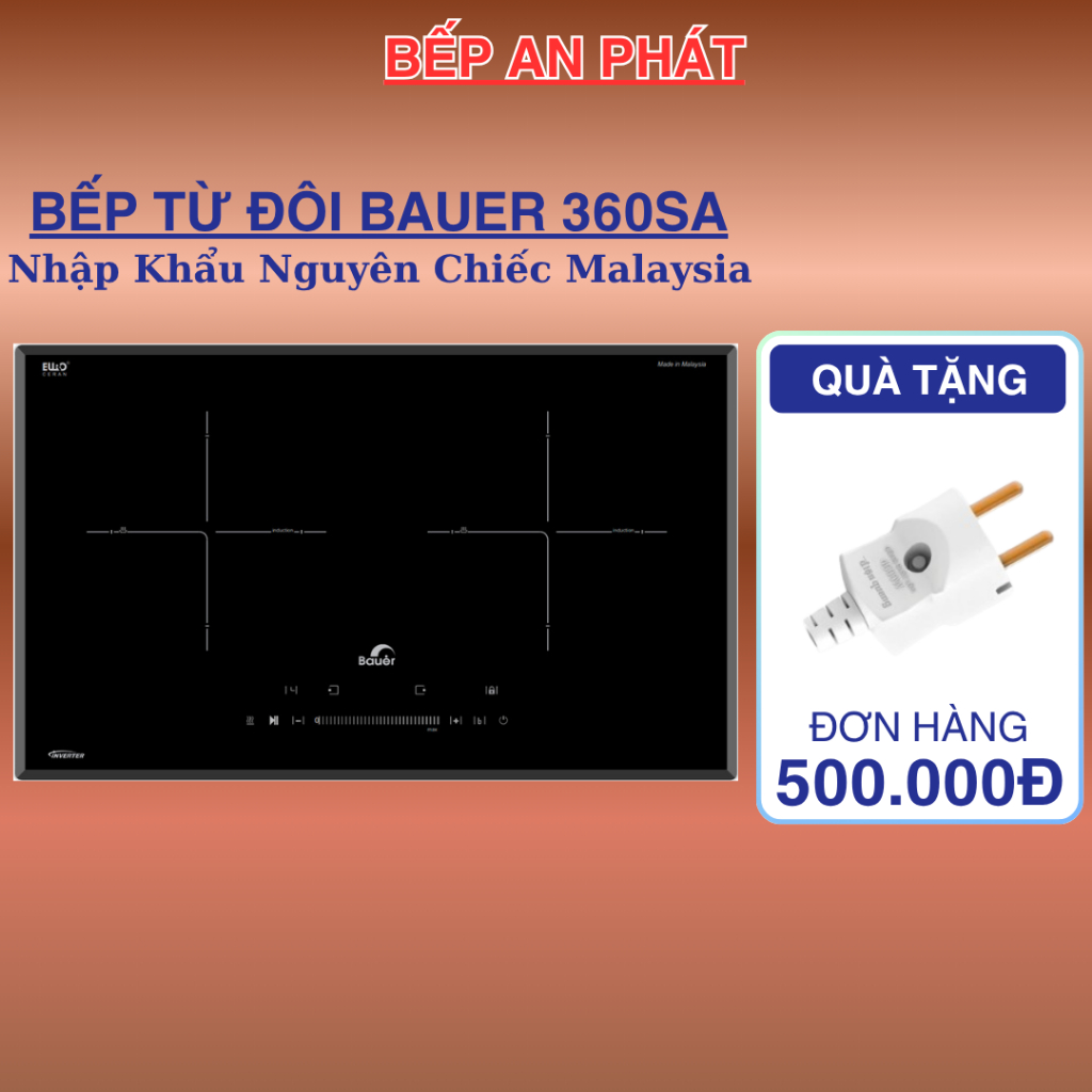 Bếp từ đôi BAUER 360SA | Kích thước 600 | Nhập khẩu Malaysia | Bảo hành chính hãng 3 năm