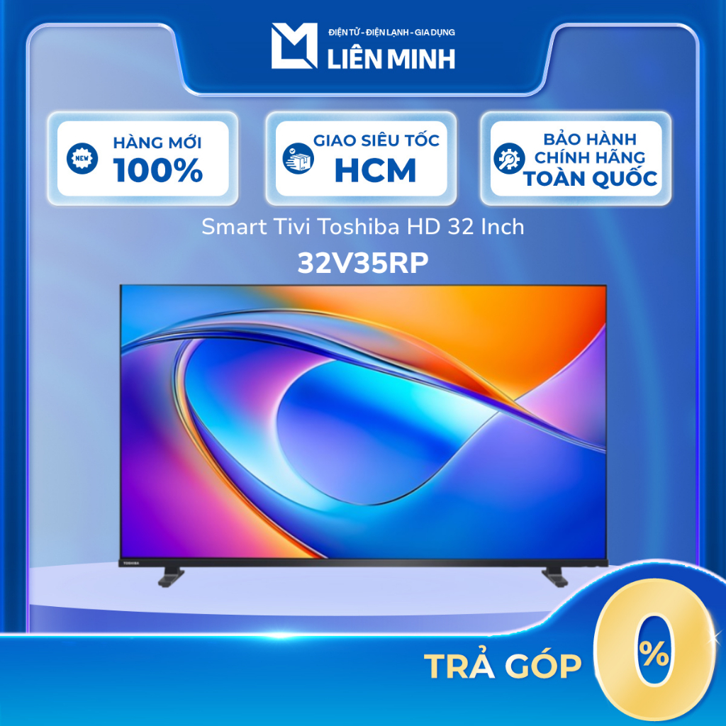32V35RP - Smart Tivi Toshiba 32 inch - Công nghệ Color Re-Master và Contrast Booster - [SHIP 0Đ HCM]