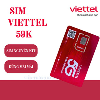 SIM VIETTEL GIÁ RẼ 59K – Phôi 4G,5G – Chính Chủ 100% – Số Đẹp – Giao Nhanh