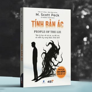Sách - Tính Bản Ác - M. Scott Peck ( Phần Tiếp Theo Con Đường Chẳng Mấy Ai Đi )