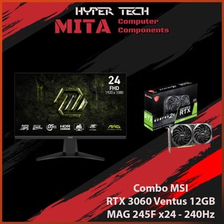  Màn hình MSI 245F + RTX 3060 Ventus 2X 12GB Bảo hành 36T MITA HYPERTECH  MITA PC 