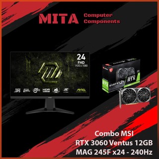  Màn hình MSI 245F + RTX 3060 Ventus 2X 12GB Bảo hành 36T MITA LAPHUB  MITA PC 