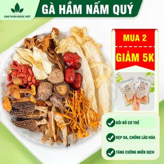 Set gà hầm nấm quý nguyên liệu nấu gà tần chim câu lẩu nấm thơm ngon bổ dưỡng - Chợ Thảo Dược Việt 