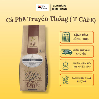  Cà Phê Bột T CAFE Vị Truyền Thống Sánh Béo Hậu Ngọt Không Chua - Pha Kinh Doanh & Gia Đình - 1kg 