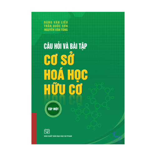 Sách - Câu hỏi và bài tập cơ sở hoá học hữu cơ tập 1 - Shuongthao