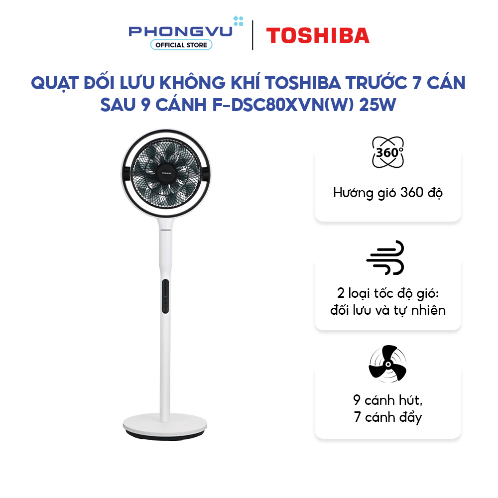 Quạt tuần hoàn đứng Toshiba F-DSC80XVN(W) 25W - 2 Tầng cánh(7 cánh trước - 9 cánh sau), Hẹn giờ - Bả