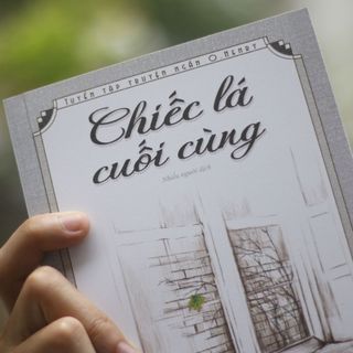 Sách - Chiếc Lá Cuối Cùng (Tái Bản)