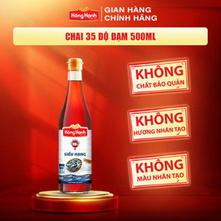  Nước mắm Truyền thống Phú Quốc Hồng Hạnh Siêu Hạng 35 độ đạm dung tích 500ML - Chấm kho đúng điệu 
