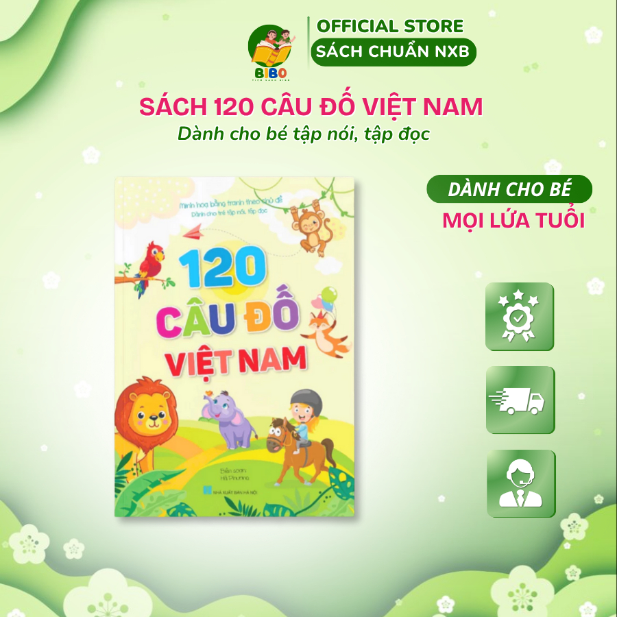 Sách 120 câu đố Việt Nam (dành cho bé tập nói, tập đọc - minh họa theo chủ đề)