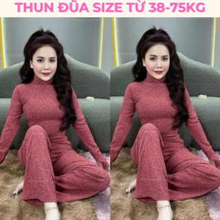  Đồ Bộ Nữ Set Bộ Cổ Lọ Quần Suông Tay Dài Bộ Ủ Kem Chất Thun Gân Đũa Nhiều Size Từ 45-80kg 