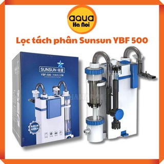  Lọc treo YBF 500 SunSun có tách phân và lọc váng hiệu quả cho bể cá cảnh thủy sinh - Lọc Ybf 500 
