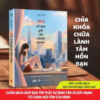  Sách - 999 Lá Thư Gửi Cho Chính Mình  *  