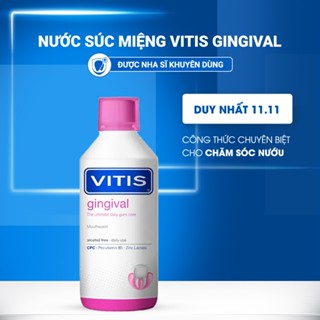  Nước súc miệng bảo vệ lợi nướu VITIS Gingival Giảm tình trạng tụt nướu tụt lợi Không Cay Không Cồn Chai lớn 500ml 