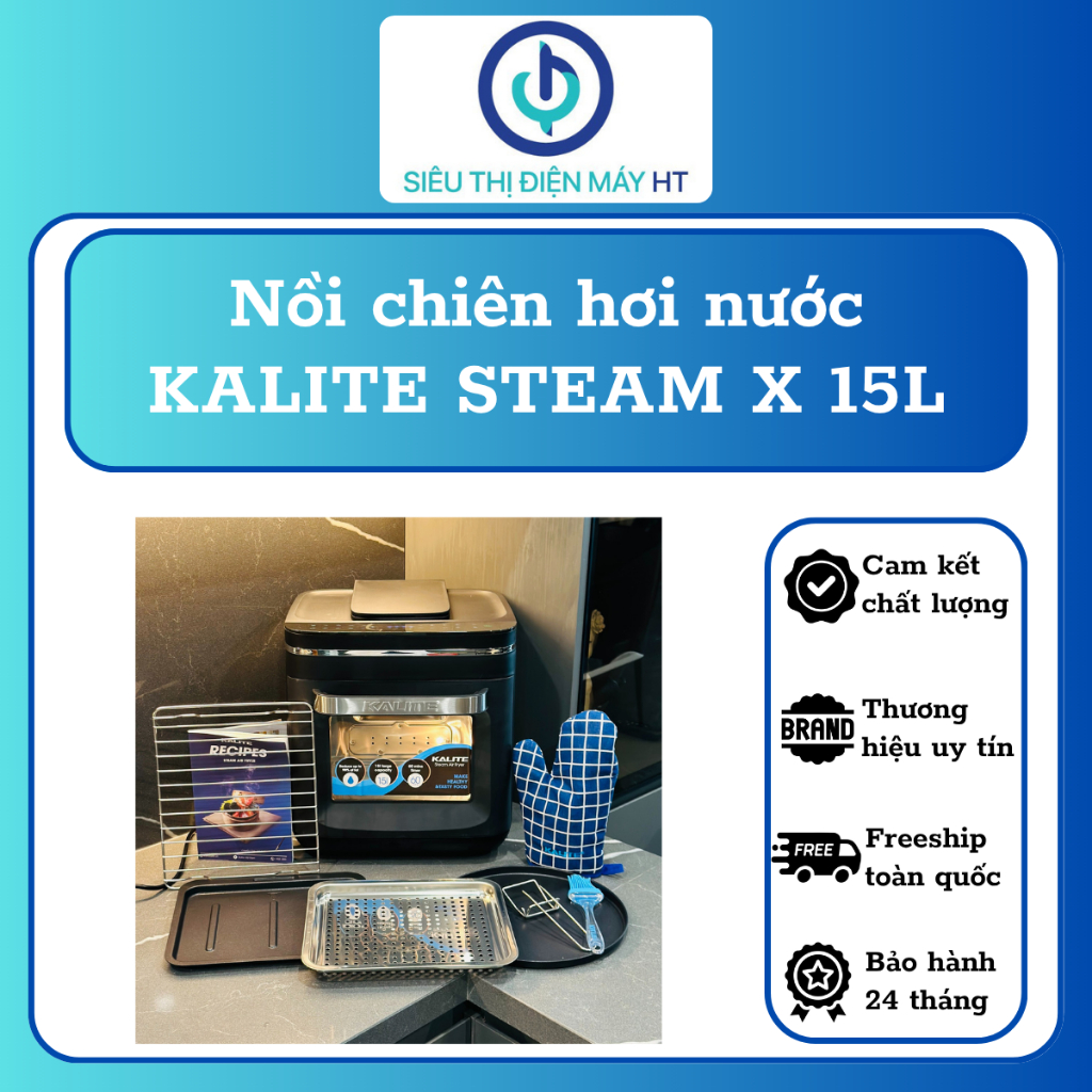Nồi chiên hơi nước KALITE STEAM X - Công suất 1635W, Dung tích 15 lít, 3 trong 1 (Hấp, Nướng, Chiên)
