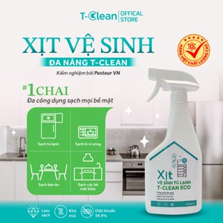 T-Clean xịt vệ sinh bàn ăn & tủ lạnh làm sạch khử mùi, diệt 99.9% vi khuẩn, 100% tự nhiên