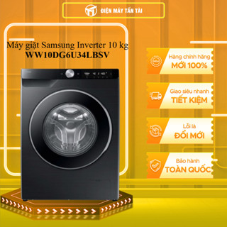  WW10DG6U34LBSV - Máy giặt Samsung Inverter 10 kg WW10DG6U34LBSV - GIAO TOÀN QUỐC 