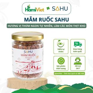  Mắm ruốc Sahu làm từ ruốc và muối hầm mang lại hương vị thơm ngon quyến rũ không hóa chất 
