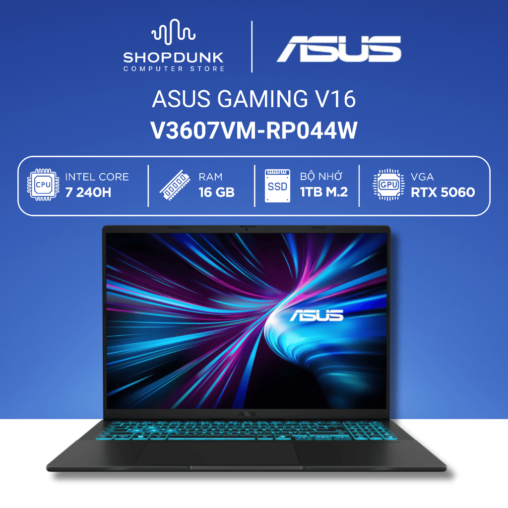 Laptop ASUS Gaming V16 V3607VM-RP044W Core 7 240H | RTX 5060 | 16" 144Hx | 16GB | 1TB | Win 11 | Đen