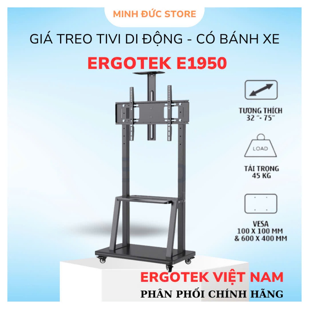 [ HỎA TỐC ] Giá treo tivi di động ErgoTek E1950/ E1900/ E1750/ E2500 - Giá treo có bánh xe di chuyển