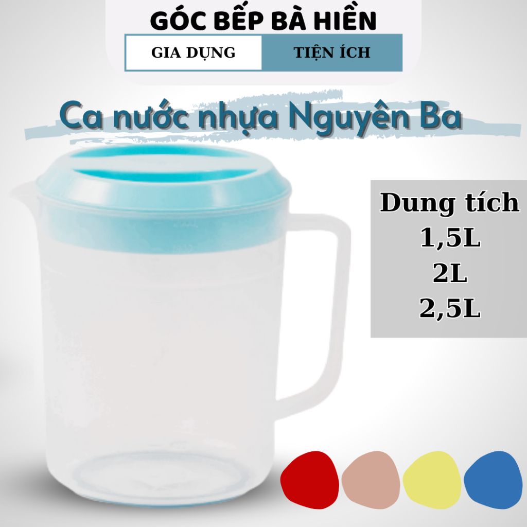 Bình, ca nước nhựa dung tích 1l5, 2l, 2l5 Nguyên Ba