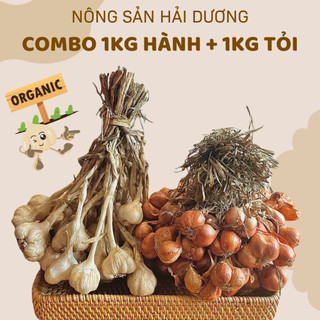  COMBO 1kg Hành Khô + 1kg Tỏi Bắc - Hành tỏi Kinh Môn - Nông sản Hải Dương 