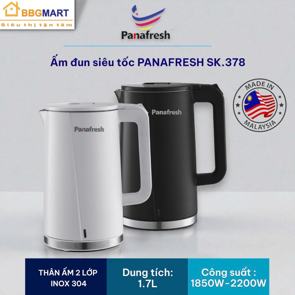 Ấm đun siêu tốc PANAFRESH SK.378 1.7 LÍT 2200W MADE IN MALAYSIA