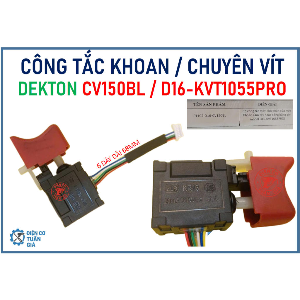 DEKTON 1055PRO - CÔNG TẮC MÁY KHOAN PIN / CHUYÊN VÍT MÃ D16-CV150BL / D16-KVT1055PRO, 1055. tk