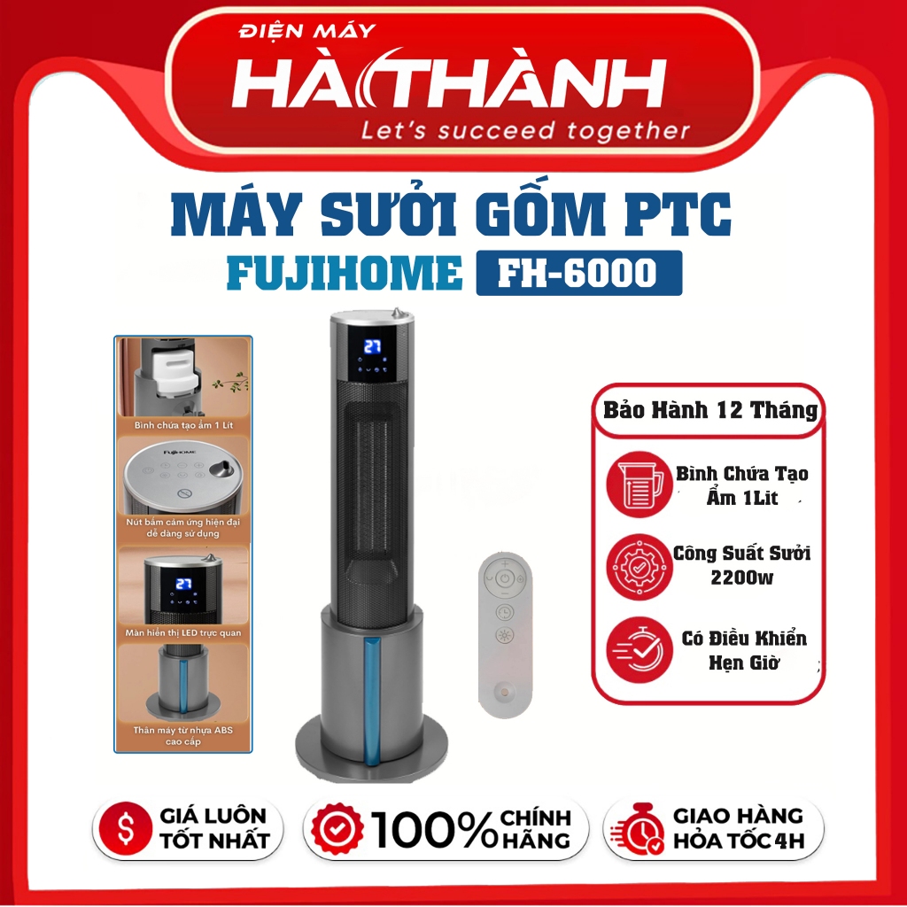 Máy Sưởi Gốm FUJIHOME FH6000, 2200W - Có Remote, Phun Sương Bù Ẩm, Hàng Chính Hãng