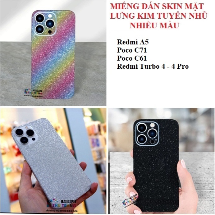 Miếng dán mặt lưng kim tuyến nhũ nhiều màu Redmi A5 Poco C71 Poco C61 Redmi Turbo 4 - 4 Pro
