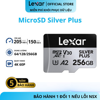 Thẻ nhớ microSD Lexar Silver Plus 128GB/ 256GB/ 512GB U3 A2 cao cấp, tốc độ đọc 205Mb/s, BH 5 năm