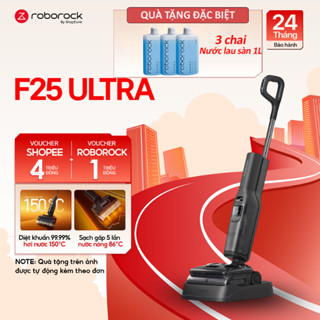  Máy Hút Bụi Lau Nhà Cầm Tay Không Dây Roborock F25 Ultra Chính Hãng | Hút Bụi Lau Nhà Bằng Nước Nóng 