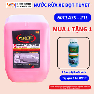  NƯỚC RỬA XE BỌT TUYẾT SIÊU BÓNG KHÔNG HẠI SƠN RỬA XE CHUYÊN DỤNG CÓ CHẠM 60CLASS PALLAS 21 LÍT 