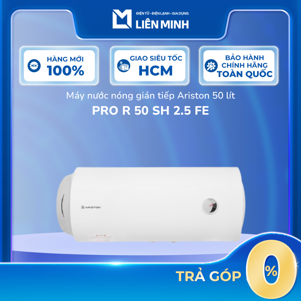 Máy Tắm Nóng Gián Tiếp Ariston PRO R 50 SH 2.5 FE (50L) / PRO R 40 SH 2.5 FE (40L) / PRO R 30 SH 2.5