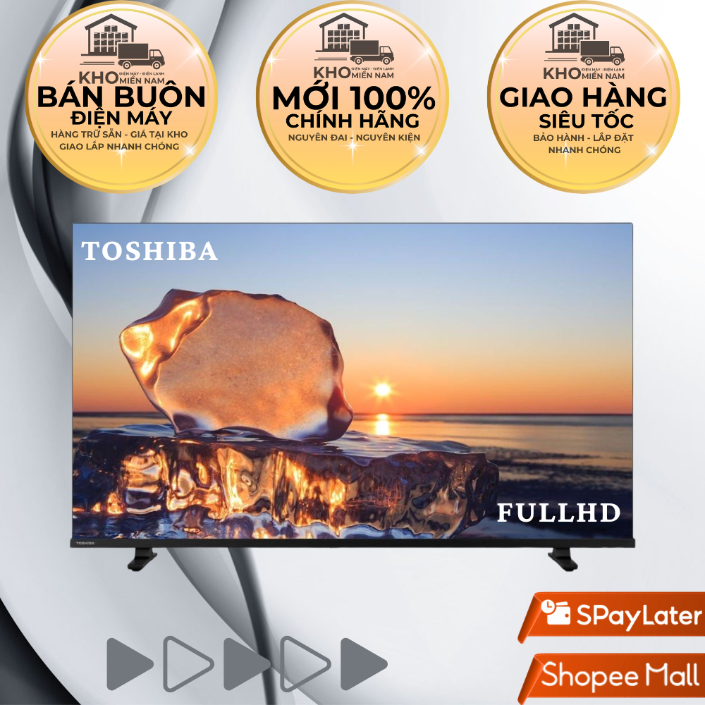 43E31MP Smart Tivi Toshiba 43 Inch Full HD, Âm Thanh Vòm, Tìm Kiếm Giọng Nói Qua Ứng Dụng