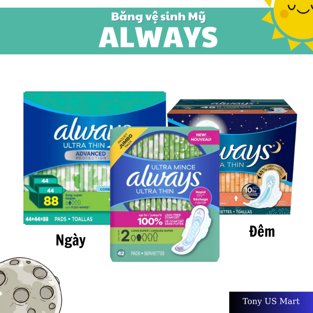 [ĐỦ LOẠI] Always Ultra Thin Pads Mỹ – Băng Vệ Sinh Siêu Mỏng, Cực Thoáng & Êm Dịu Da – Tony US MART