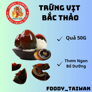 Trứng Vịt Bắc Thảo Thơm Ngon Bổ Dưỡng - Trứng Bắc Thảo Trung Quốc - Foody_taiwan