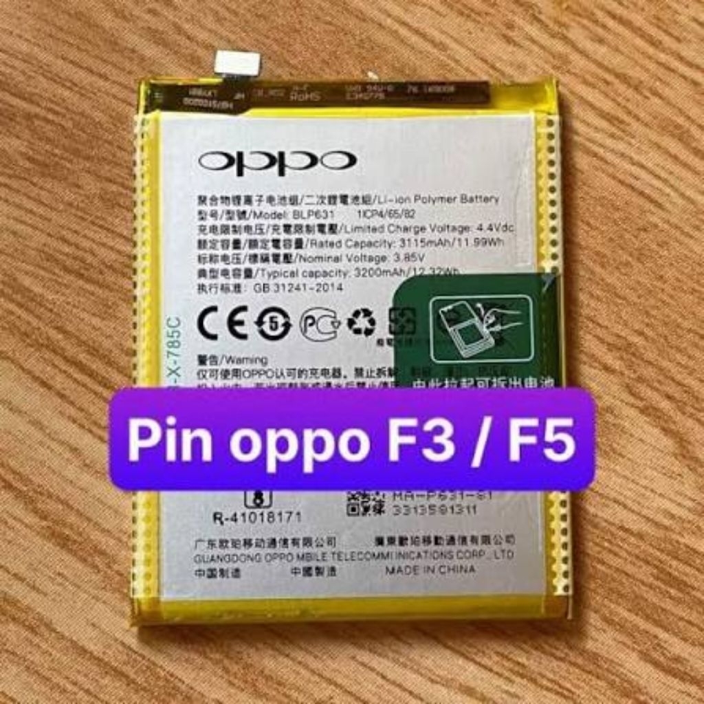 Pin điện thoại Oppo BLP631 / F3 / F5 /