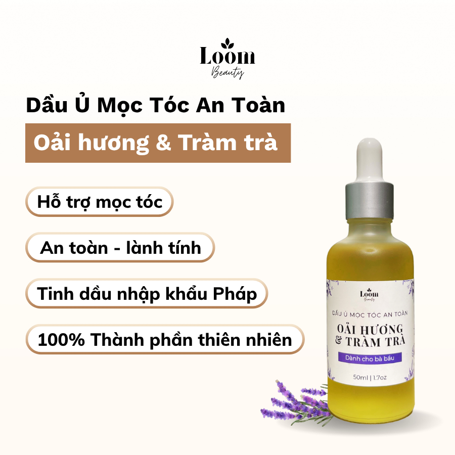 Dầu Ủ Mọc Tóc Oải Hương Loom Beauty Cho Bà Bầu, Da Đầu Nhạy Cảm | Giảm Rụng - Kích Mọc Tóc - An Toàn