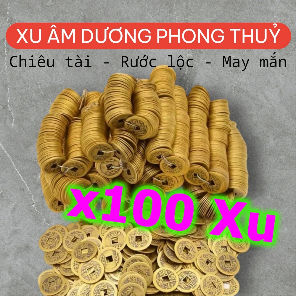 [Shop UY TÍN] Sỉ 100 - 200 Đồng Xu Chiêu Tài Tiến Bảo, Đồng Xu Âm Dương may mắn. Tiền xu cổ