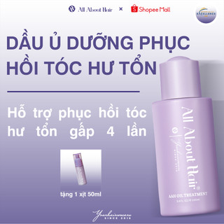  Dầu ủ dưỡng tóc AAH Oil Treatment 100ml chuyên sâu giúp phục hồi mái tóc hư tổn nặng nề sau tẩy nhuộm uốn sấy 
