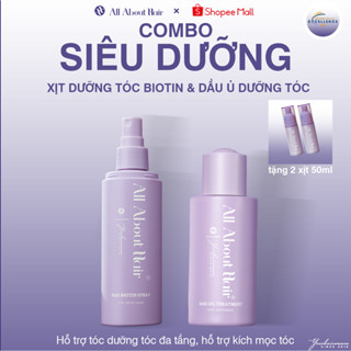  COMBO Chăm sóc tóc Ủ và Xịt dưỡng ALL ABOUT HAIR thuần chay giúp tóc mềm mượt giảm khô xơ gãy rụng cấp ẩm cho tóc 