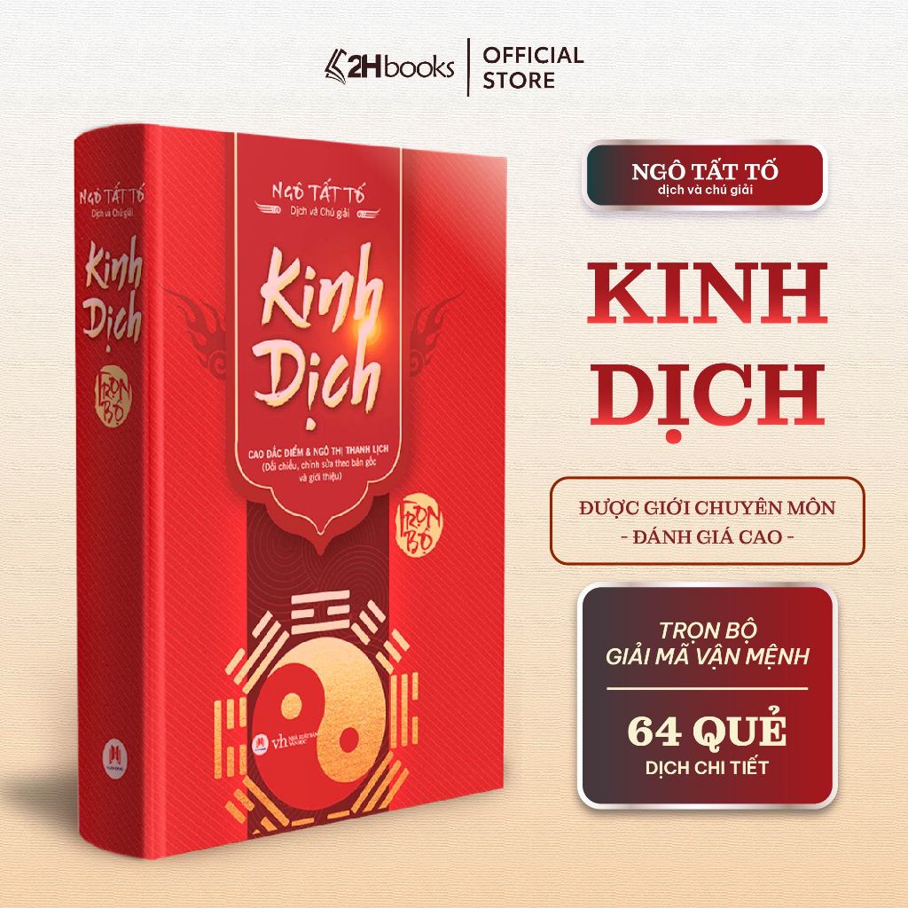 Sách Kinh dịch trọn bộ Ngô Tất Tố (Bìa cứng), 64 quẻ kinh dịch, Nhập môn xem bài kinh dịch, 2H Books