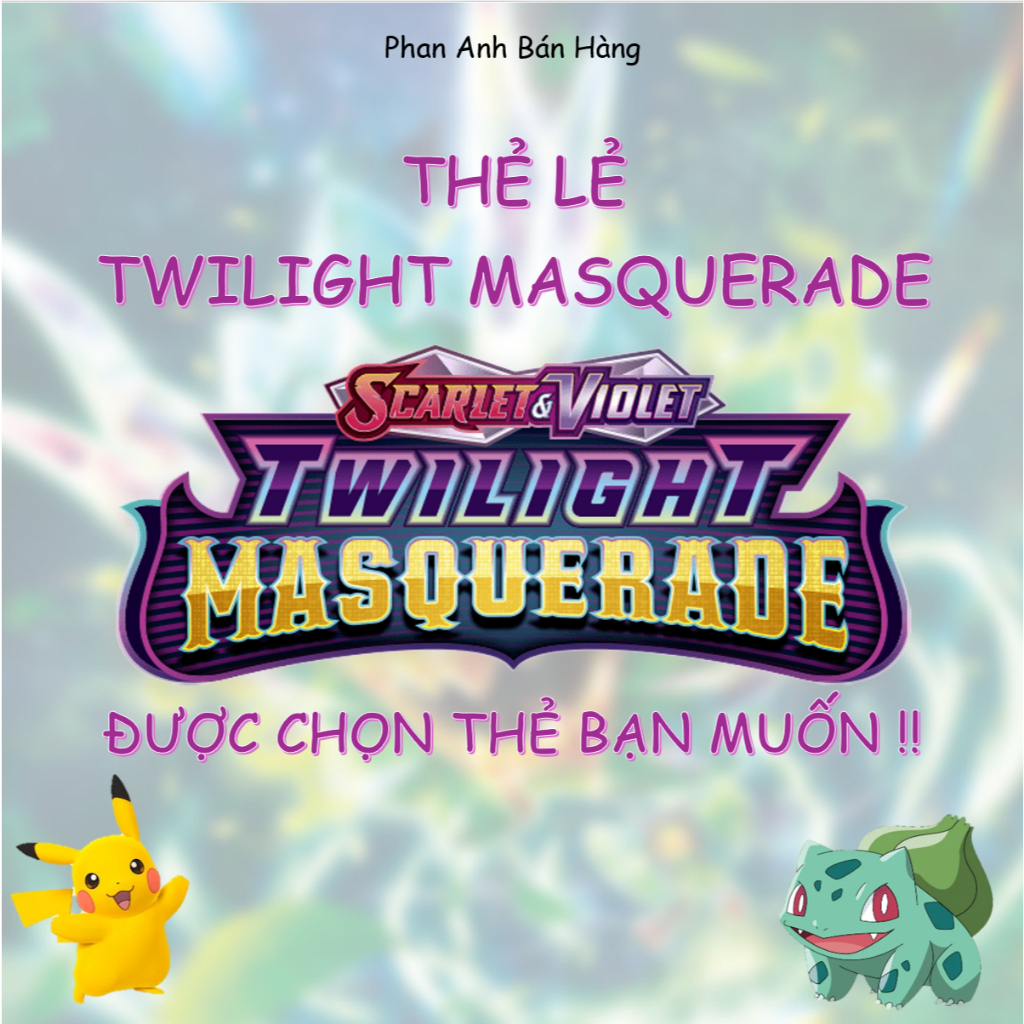 Thẻ lẻ set Twilight Masquerade TWM