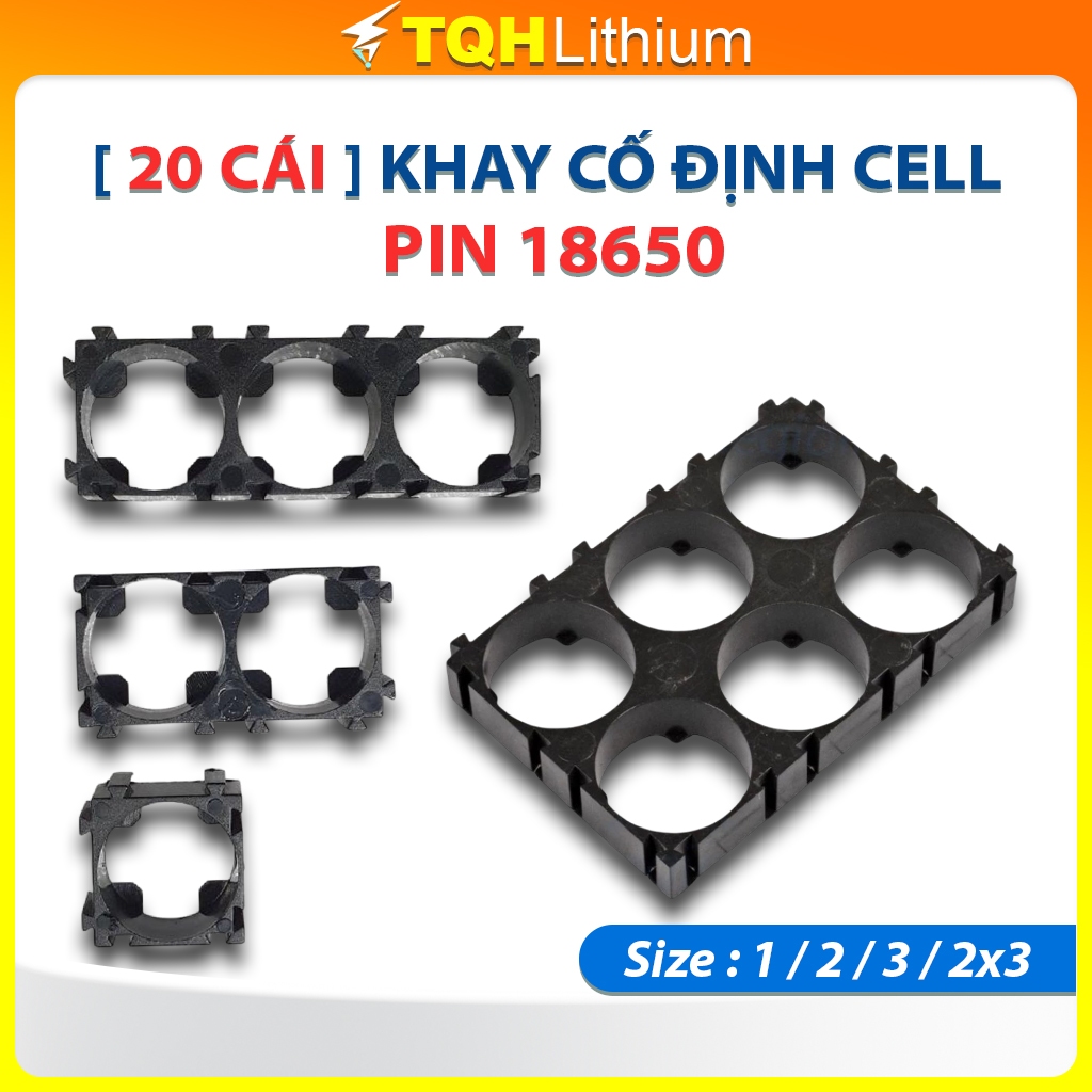 [ 20 Cái ]Khay Cố Định Pin 18650 – 1Pin / 2Pin / 3Pin / 2x3Pin – Khay Gắn Cố Định Cell Lithium 18650