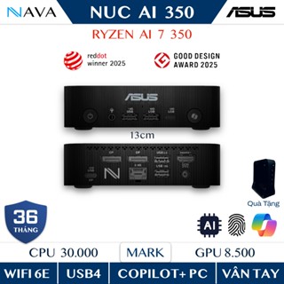 Mini PC ASUS NUC AI 350 (PN54) DDR5 AMD Ryzen AI 7, Radeon 860M, Copilot+, Khóa Vân Tay, Tặng Đế